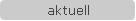aktuell